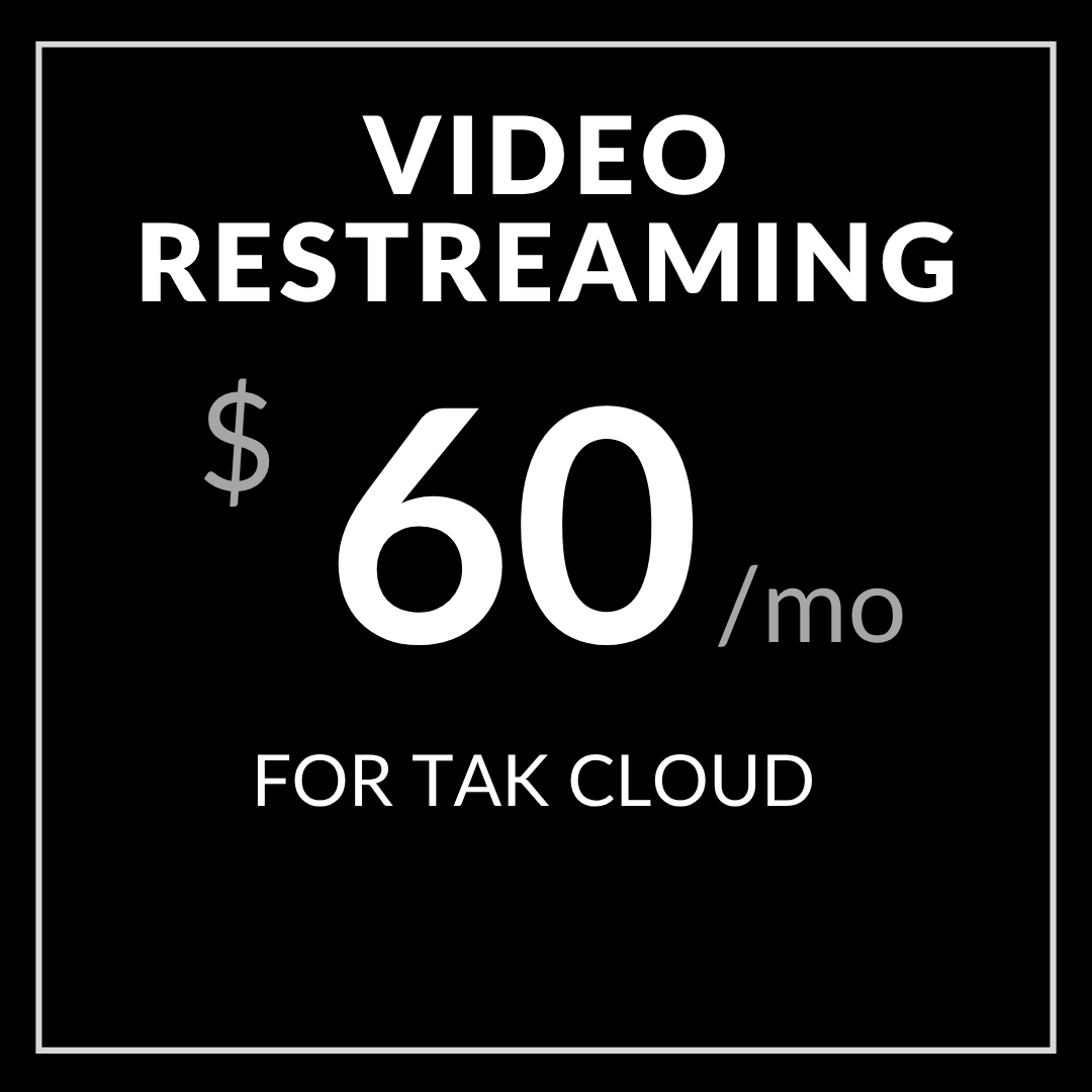 Video Restreaming for TAK Cloud